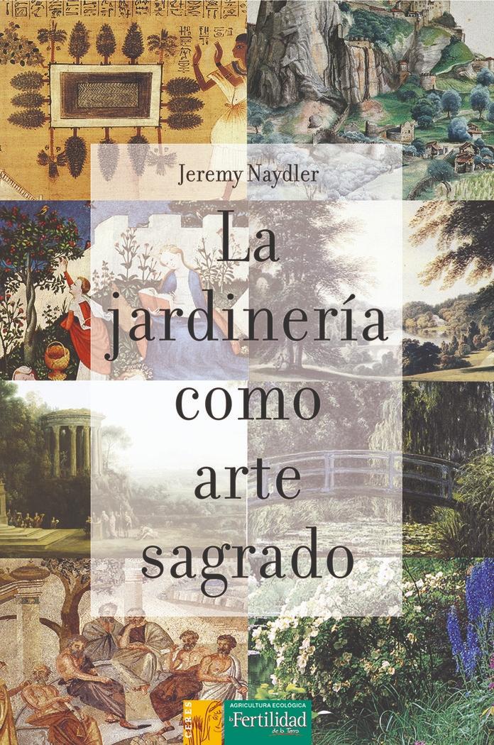 La jardinería como arte sagrado. 