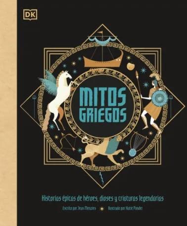 Mitos Griegos  "Historias Épicas de Héroes, Dioses y Criaturas Legendarias ". 