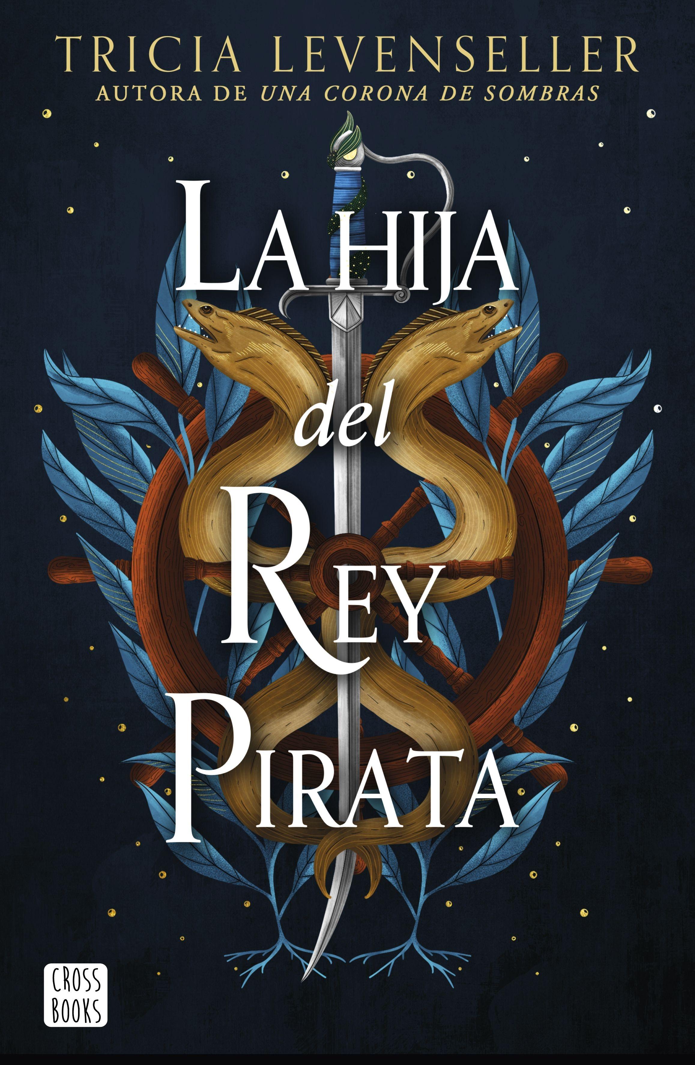 La Hija del Rey Pirata. 