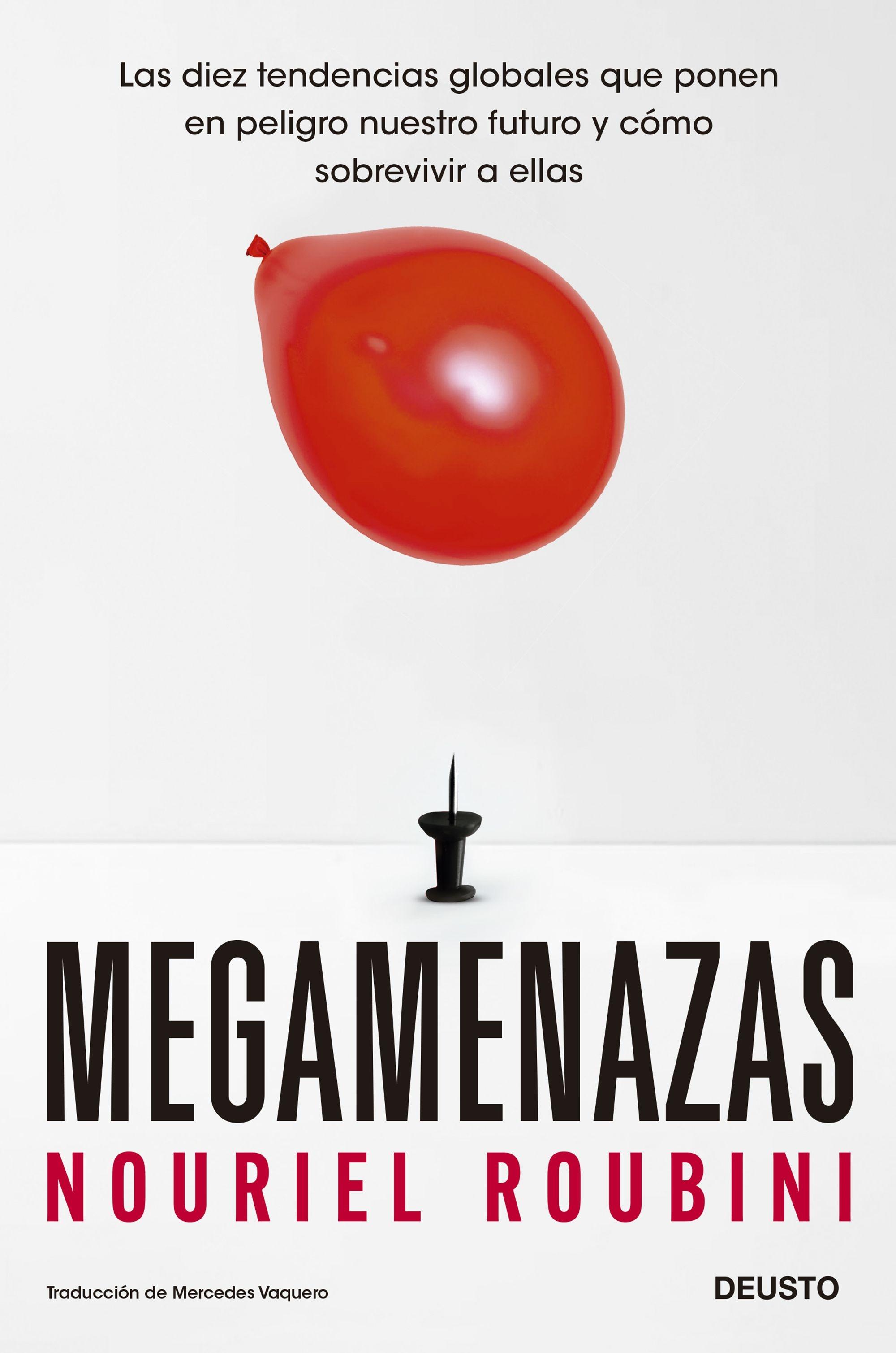 Megamenazas "Las Diez Tendencias Globales que Ponen en Peligro nuestro Futuro y Cómo"