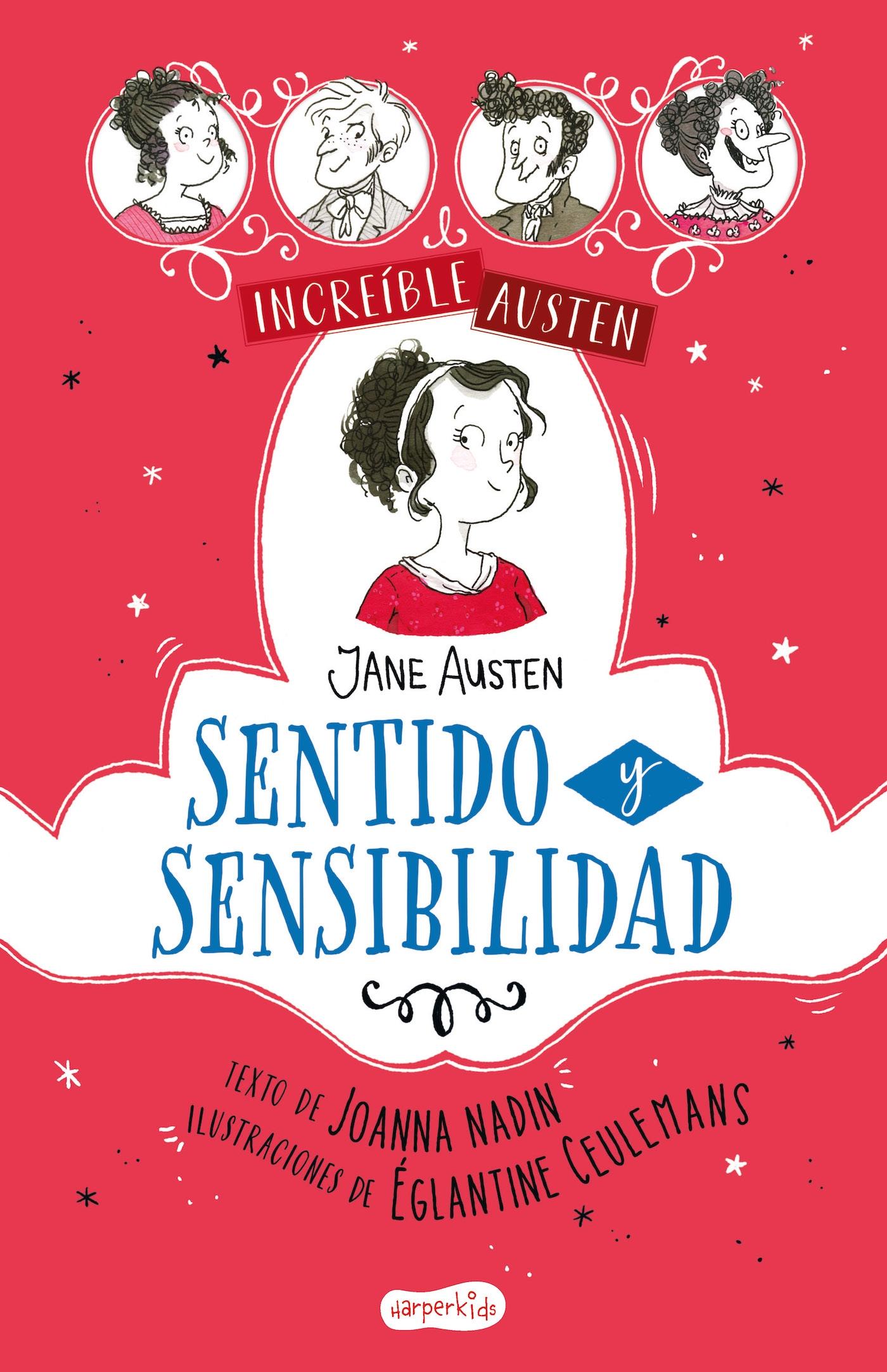 Increíble Austen: Sentido y Sensibilidad. 