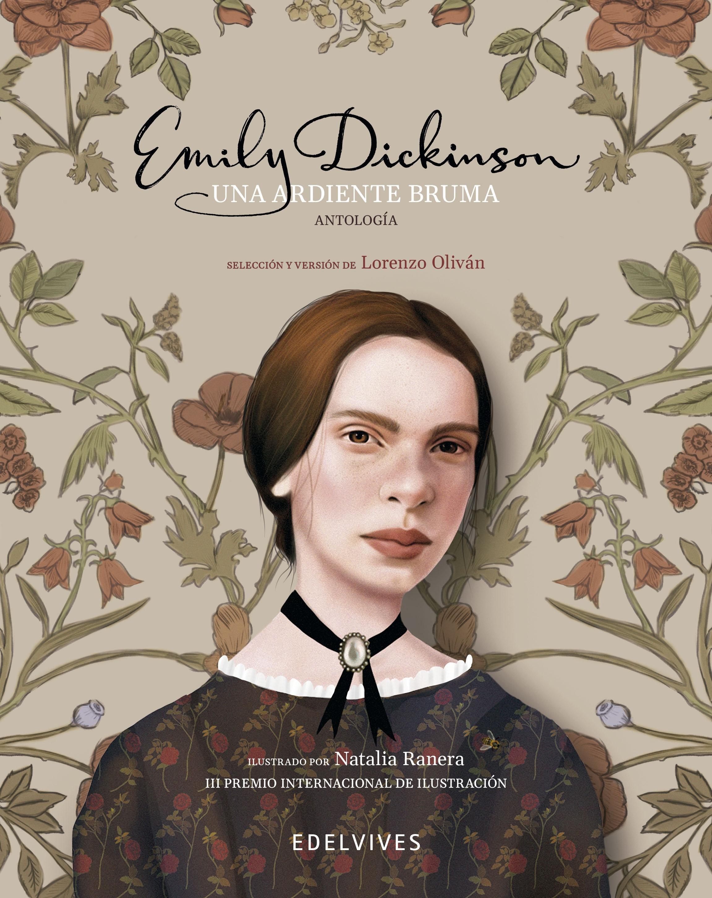 Una Ardiente Bruma "Antología de Emily Dickinson". 