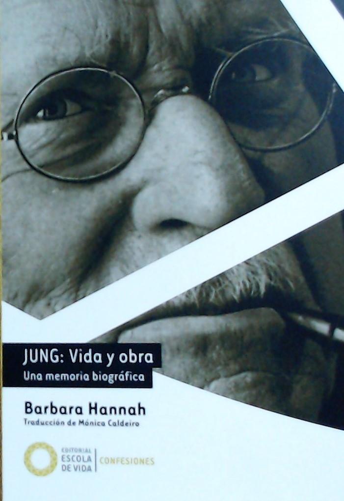 Jung: Vida y Obra "Una Memoria Biográfica". 