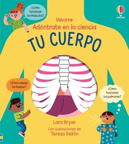 Tu Cuerpo "Adéntrate en la Ciencia". 