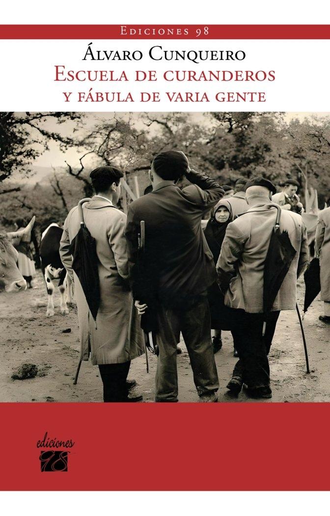 Escuela de Curanderos y Fábula de Varia Gente. 