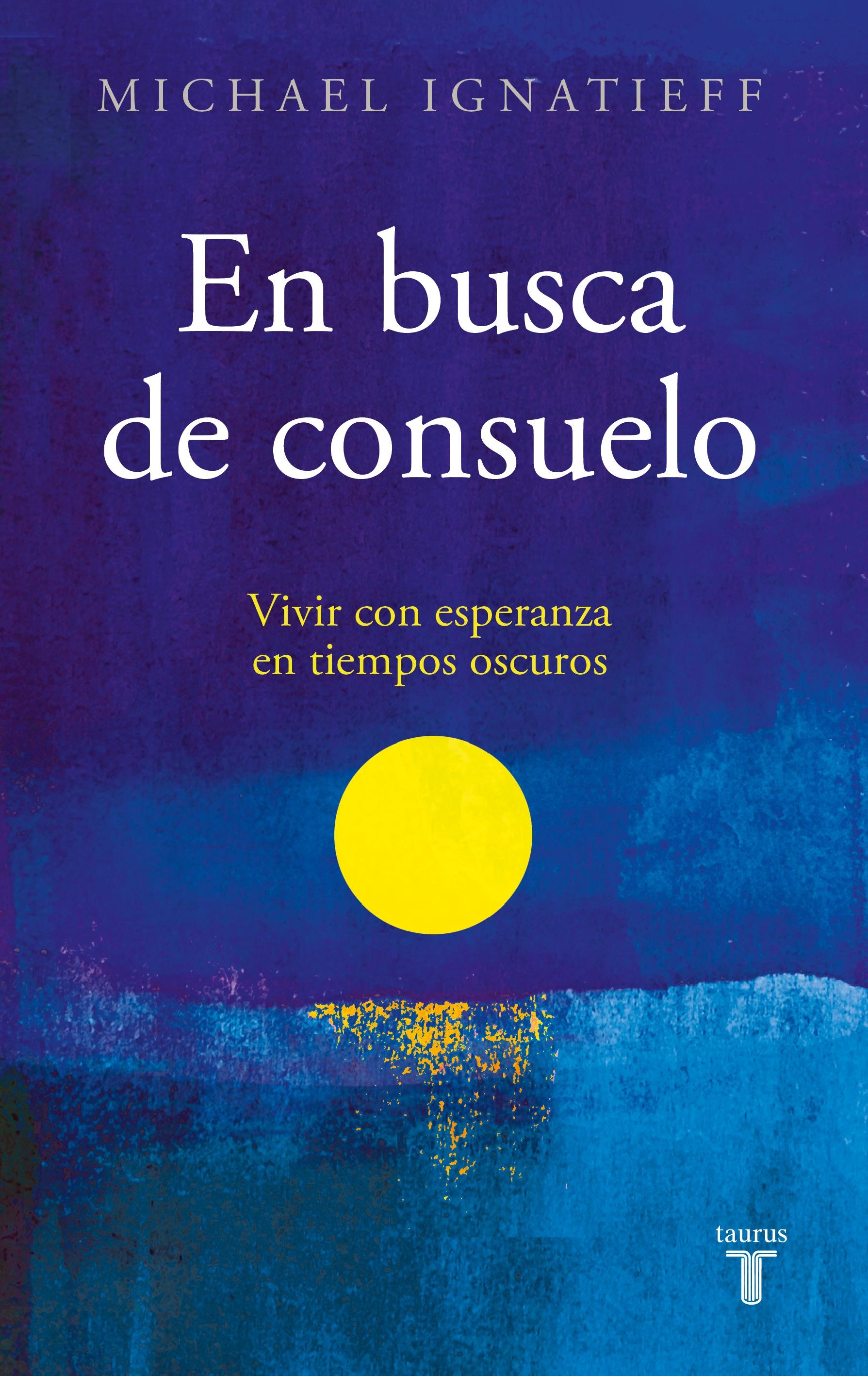 En Busca de Consuelo "Vivir con Esperanza en Tiempos Oscuros"