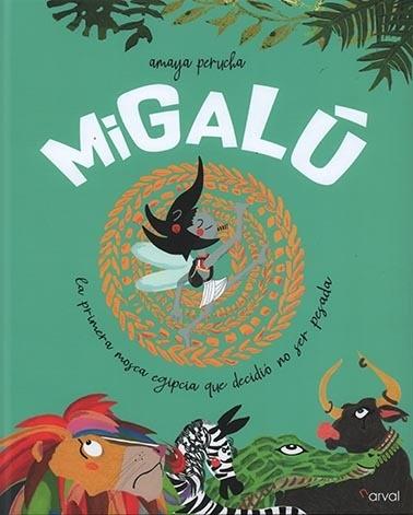 Migalú. 