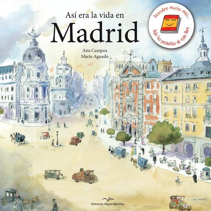 Así Era la Vida en Madrid. Así Era la Vida en Madrid.