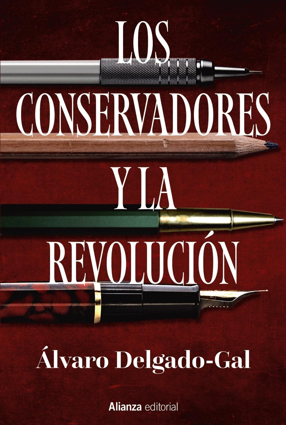 Los Conservadores y la Revolución