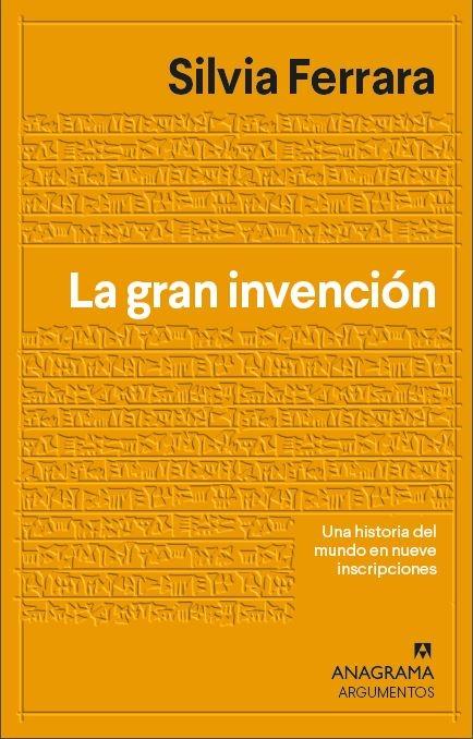 La Gran Invención "Una Historia del Mundo en Nueve Inscripciones". 
