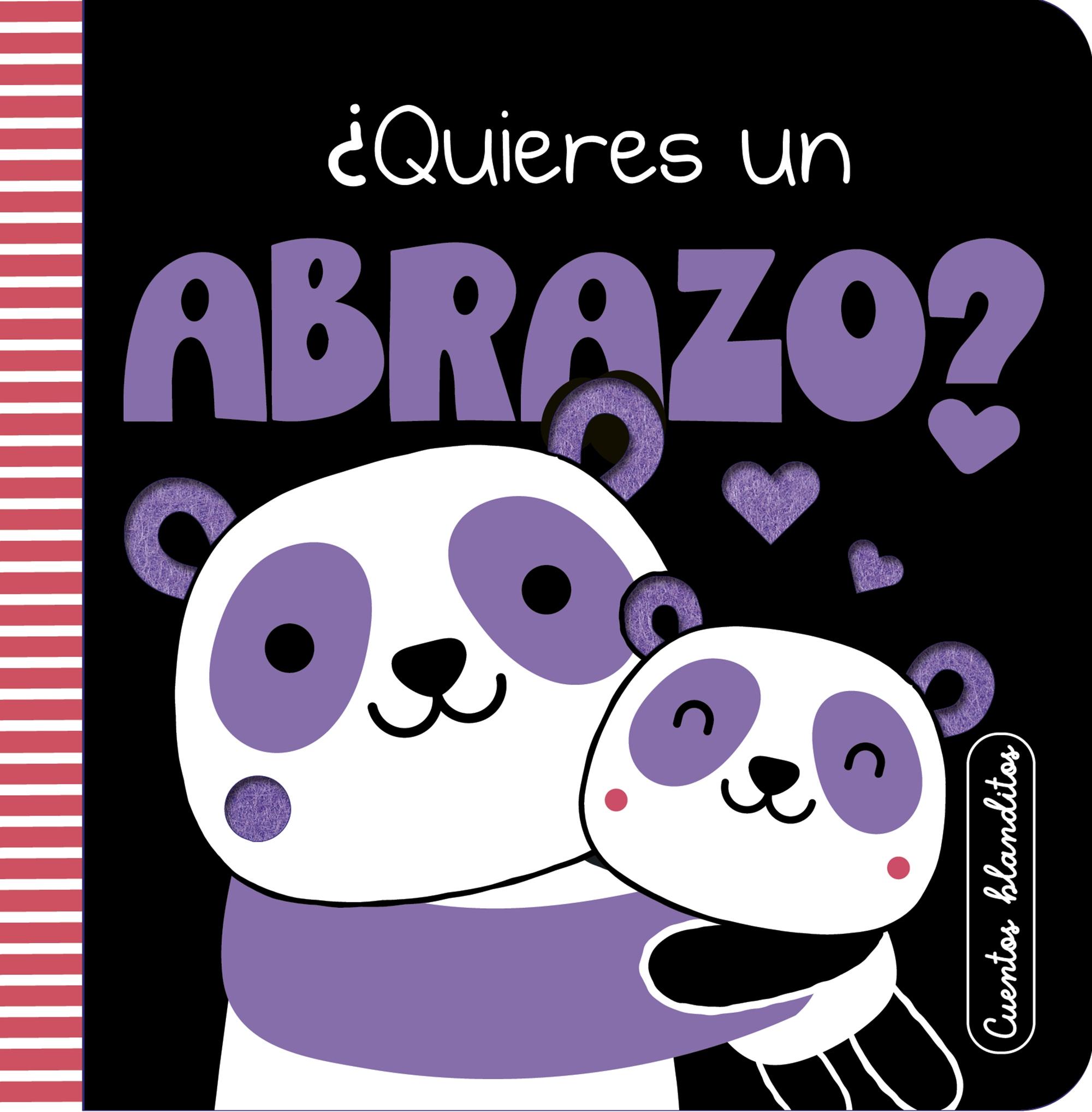 Cuentos Blanditos: ¿Quieres un Abrazo? "Libro de Tacto"