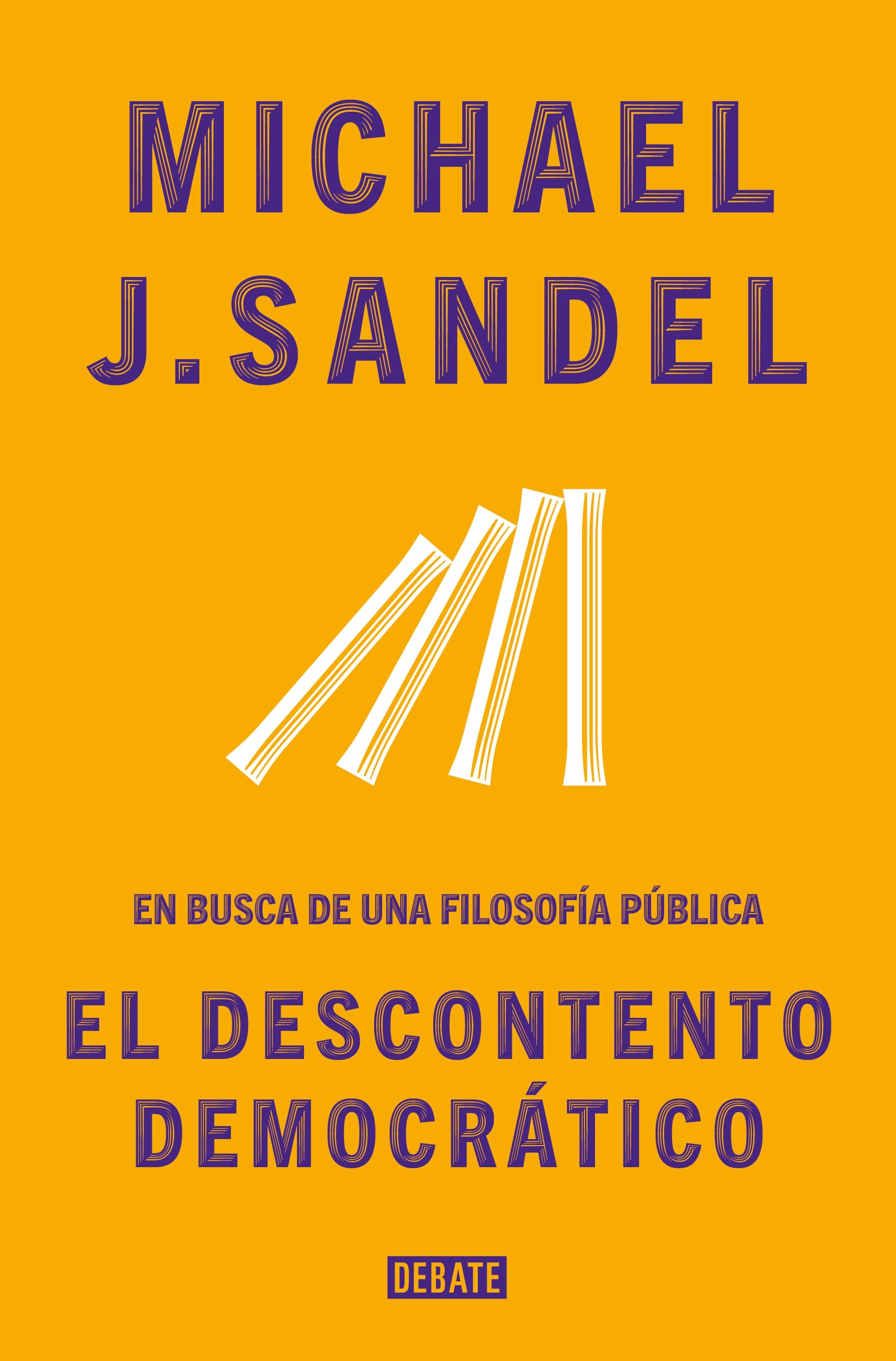 El Descontento Democrático "En Busca de una Filosofía Pública "