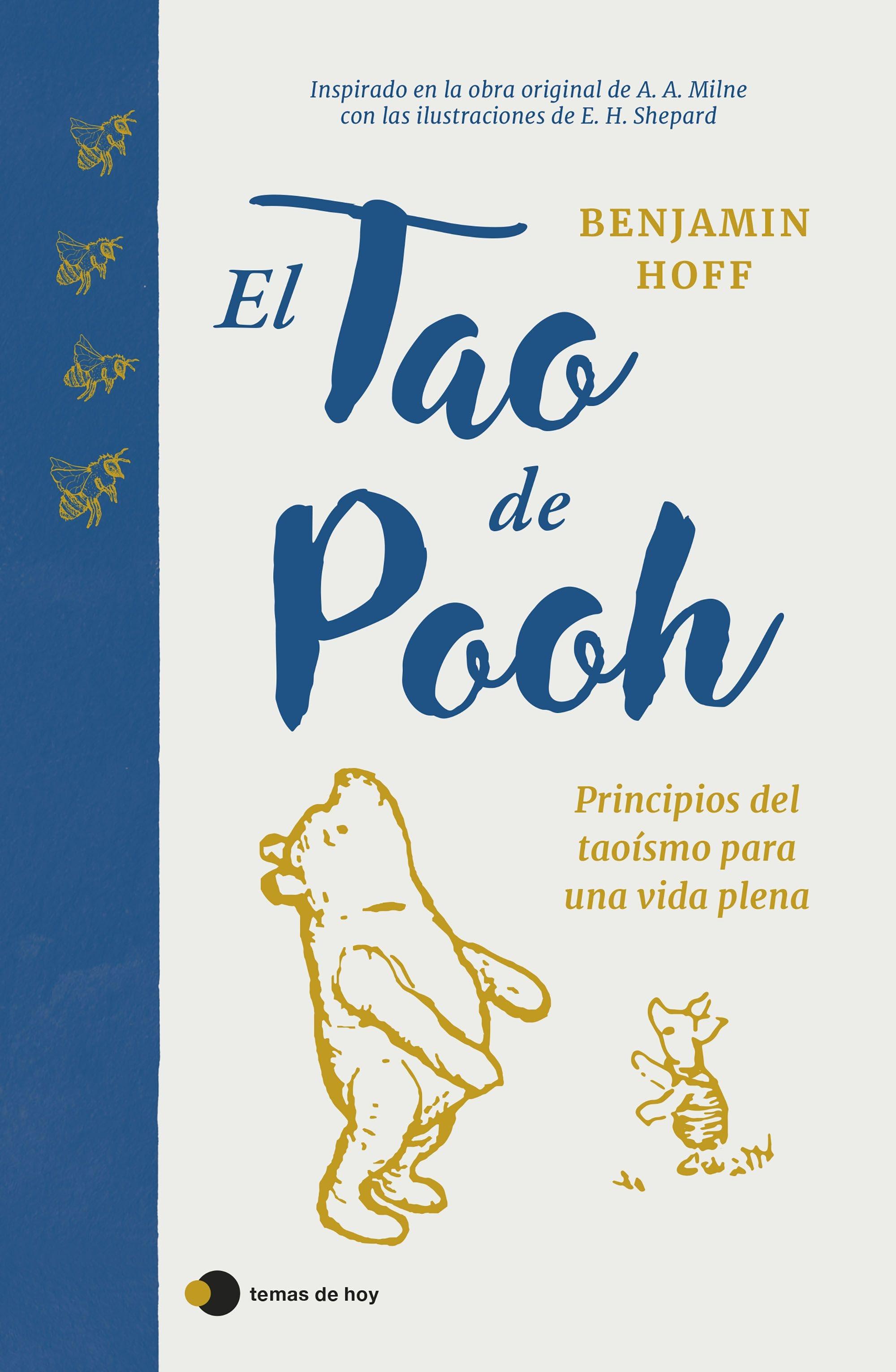 El Tao de Pooh "Principios del Taoísmo para una Vida Plena"