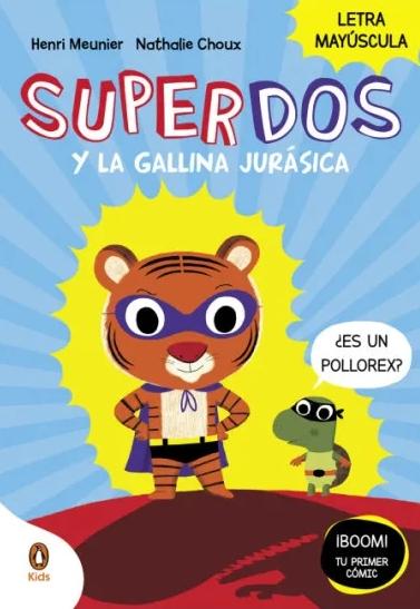 Superdos 1 "Superdos y la Gallina Jurásica "