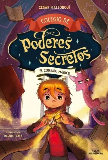 Colegio de Poderes Secretos 2 "El Conjuro Mágico ". 