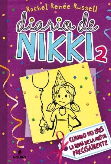 Diario de Nikki 2 "Cuando no Eres la Reina de la Fiesta Precisamente ". 