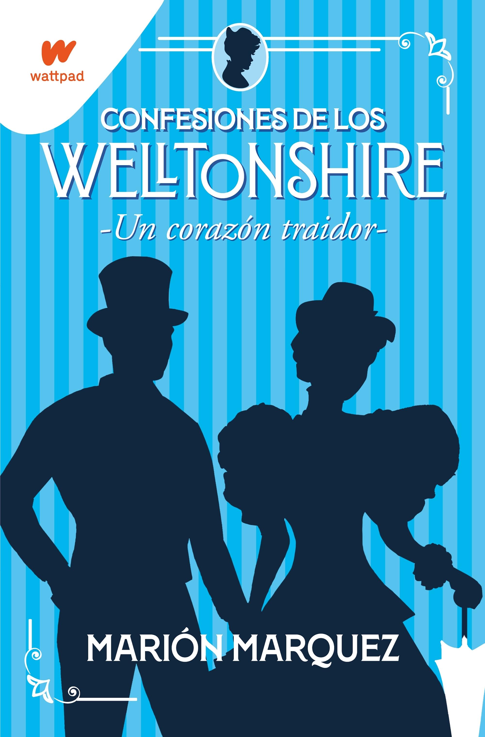 Un Corazón Traidor (Confesiones de los Welltonshire 3). 