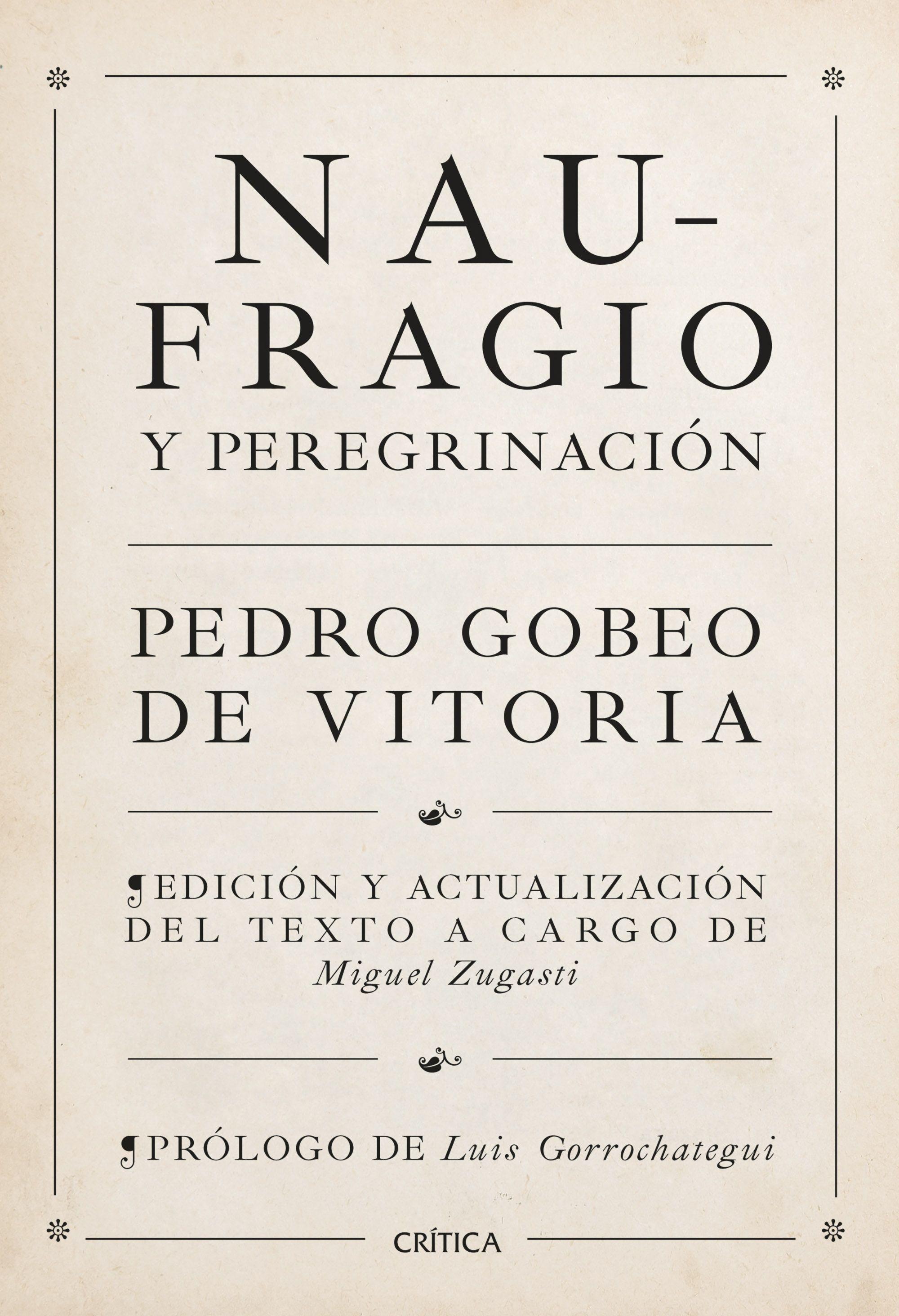 Naufragio y Peregrinación. 
