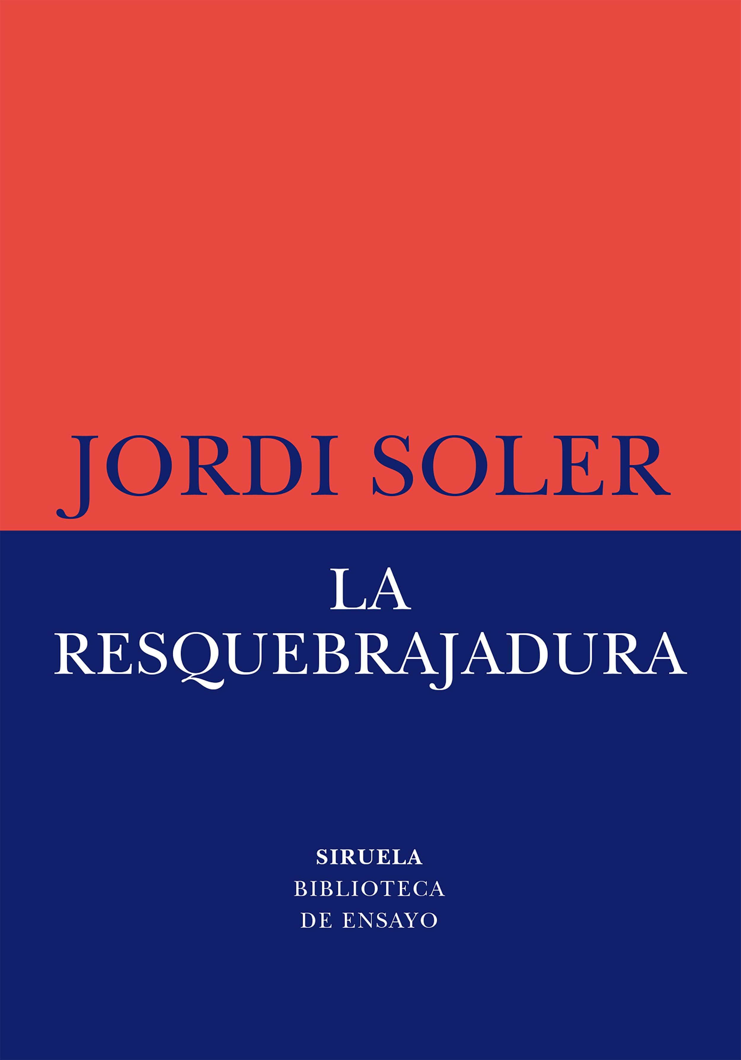 La Resquebrajadura