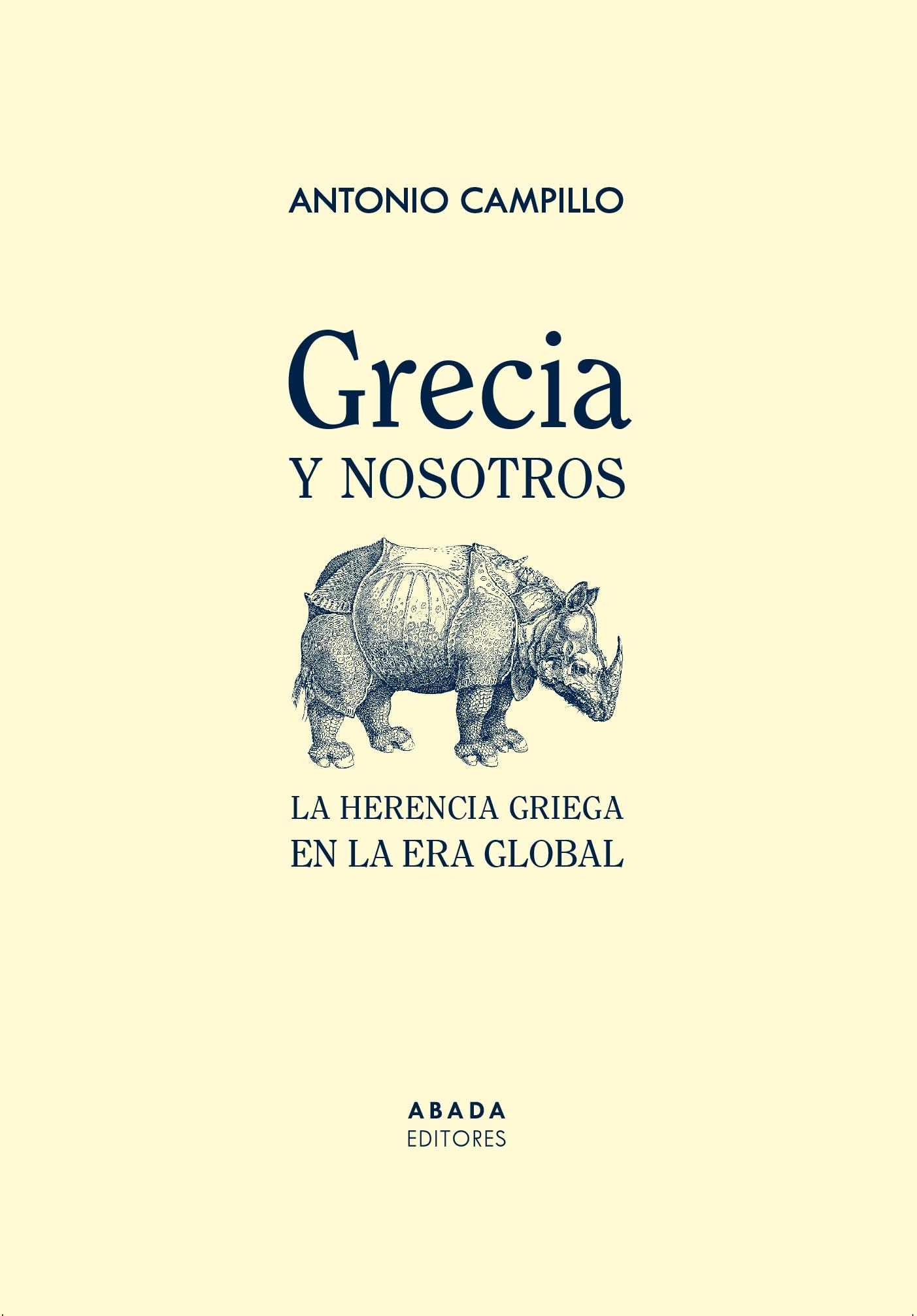 Grecia y Nosotros "La Herencia Griega en la Era Global". 