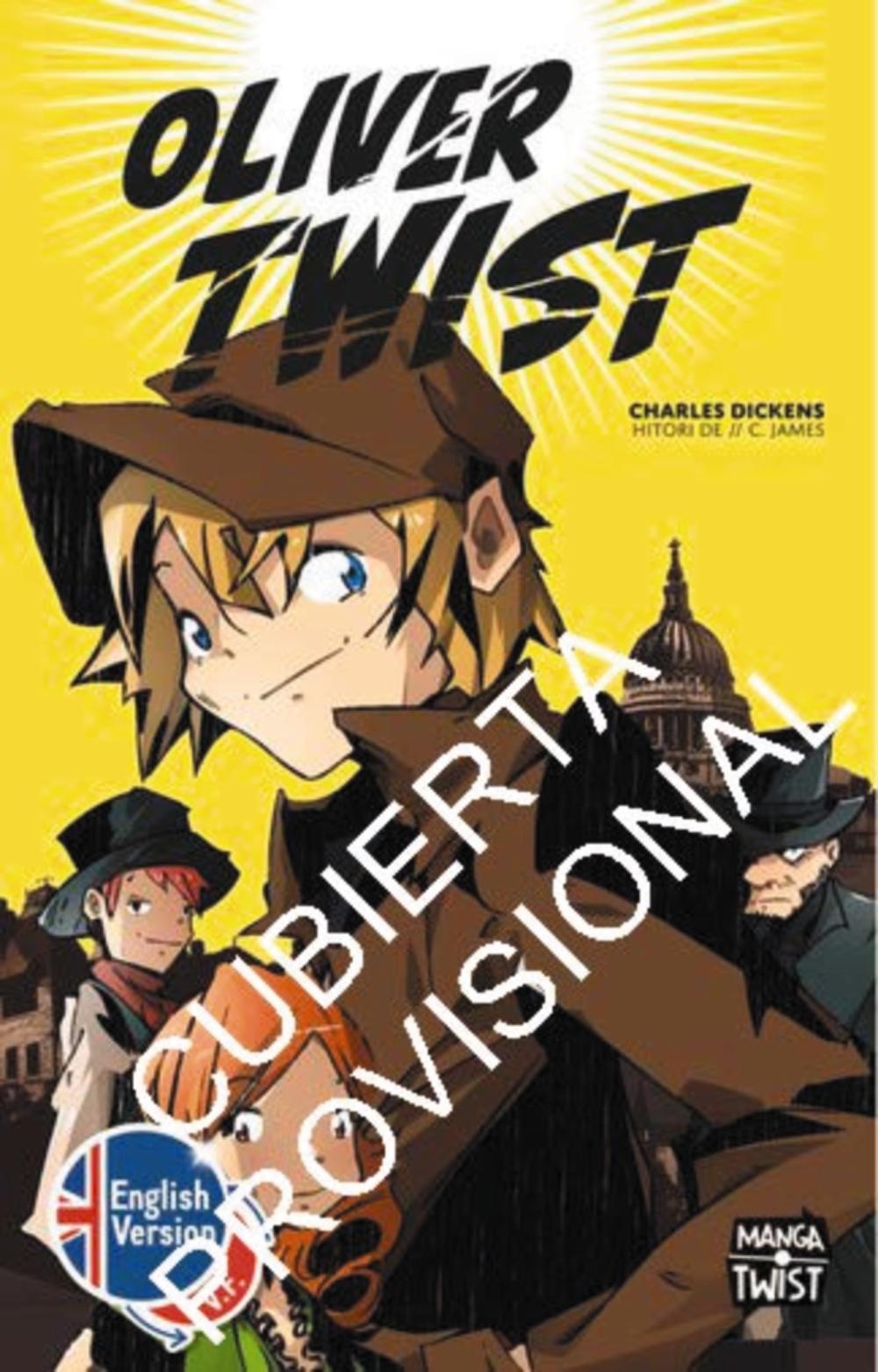 Oliver Twist, Edición Bilingüe (Castellano-Inglés) "Manga"