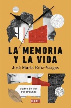 La Memoria y la Vida "Somos lo que Recordamos"