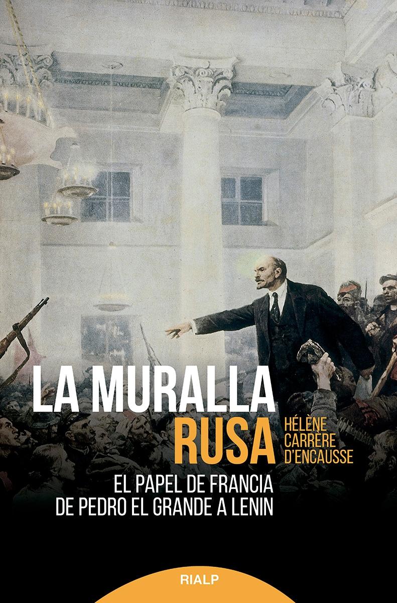 La Muralla Rusa. 