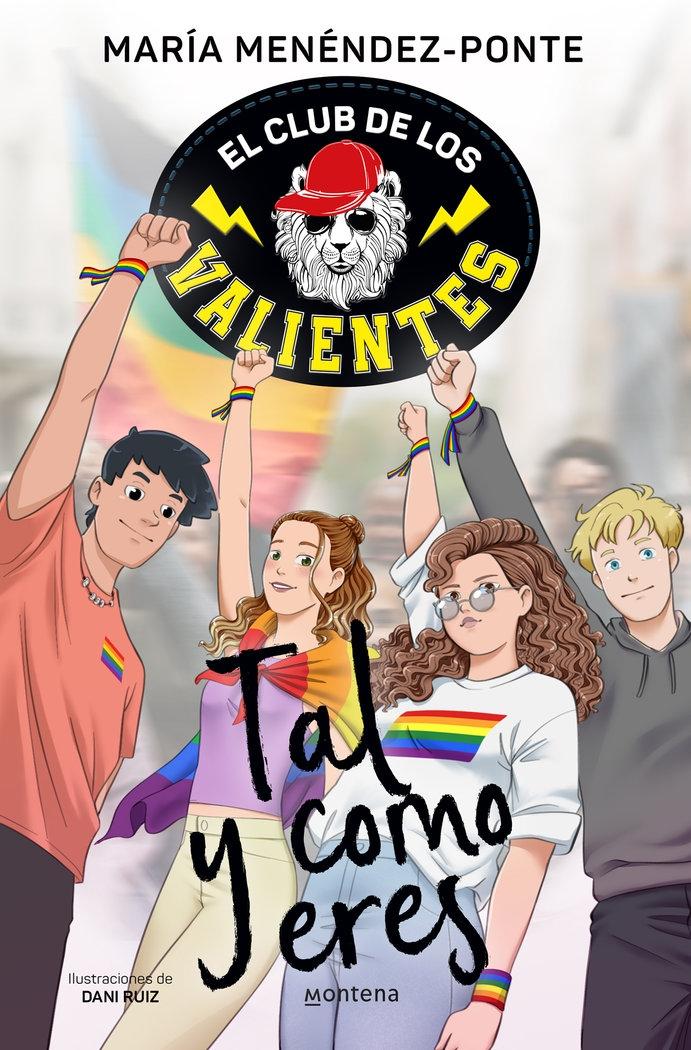 El Club de los Valientes 3 - Tal y como Eres. 