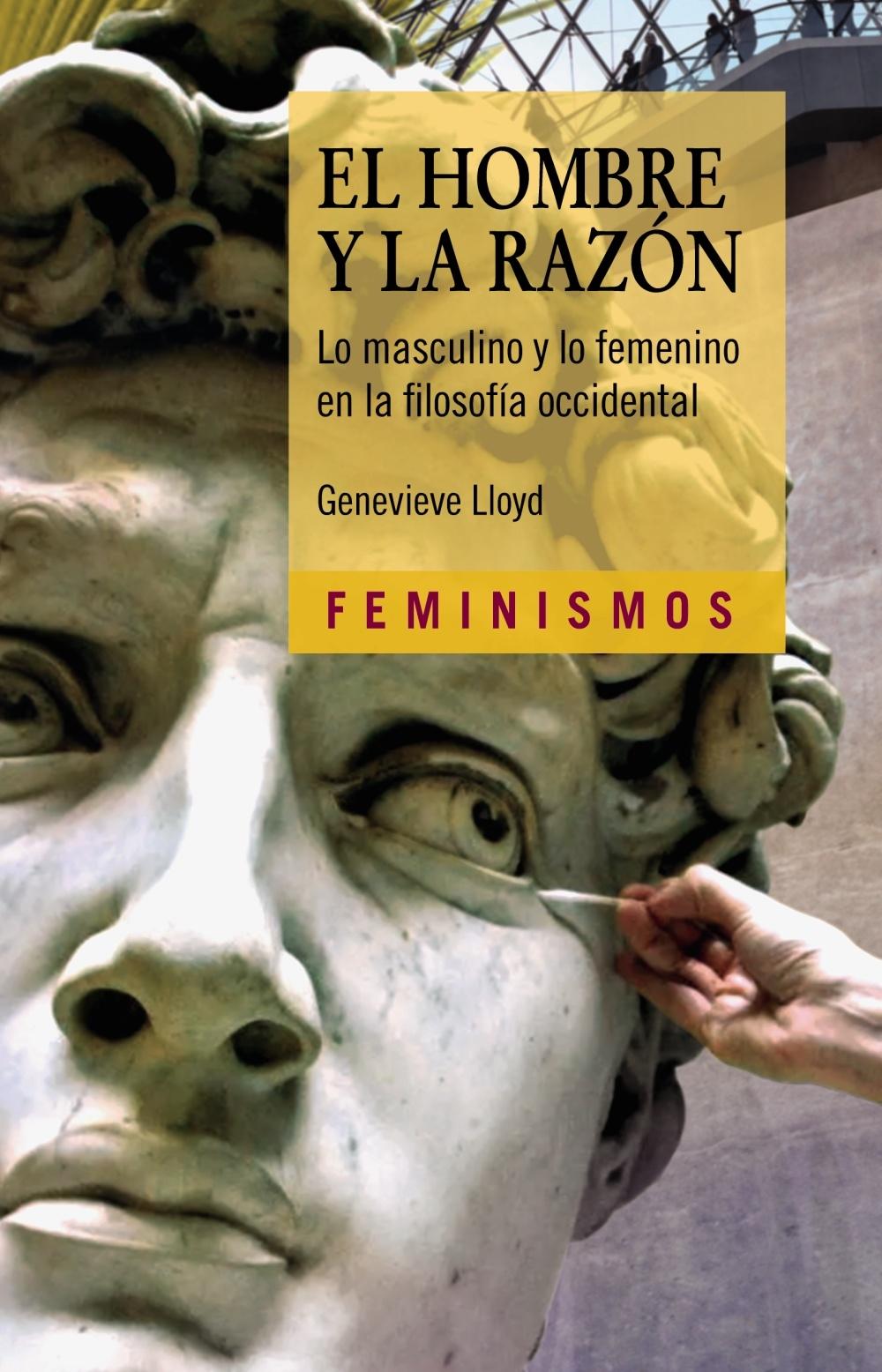 El Hombre y la Razón "Lo Masculino y lo Femenino en la Filosofía Occidental". 