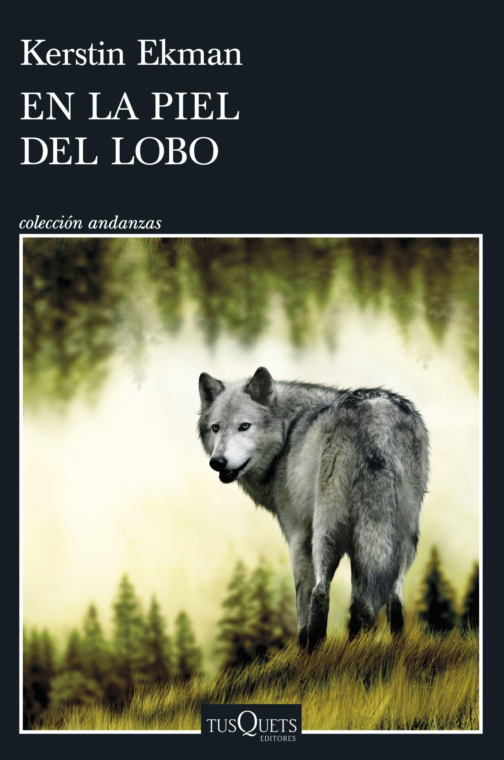 En la Piel del Lobo