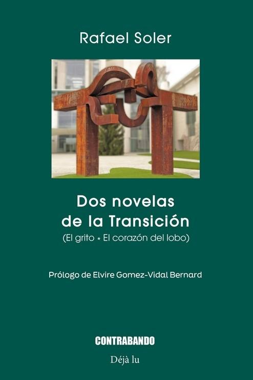 Dos Novelas de la Transición. 