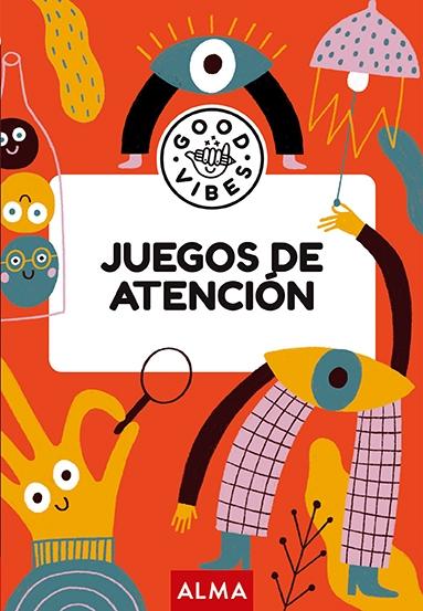 Juegos de Atención (Good Vibes). 