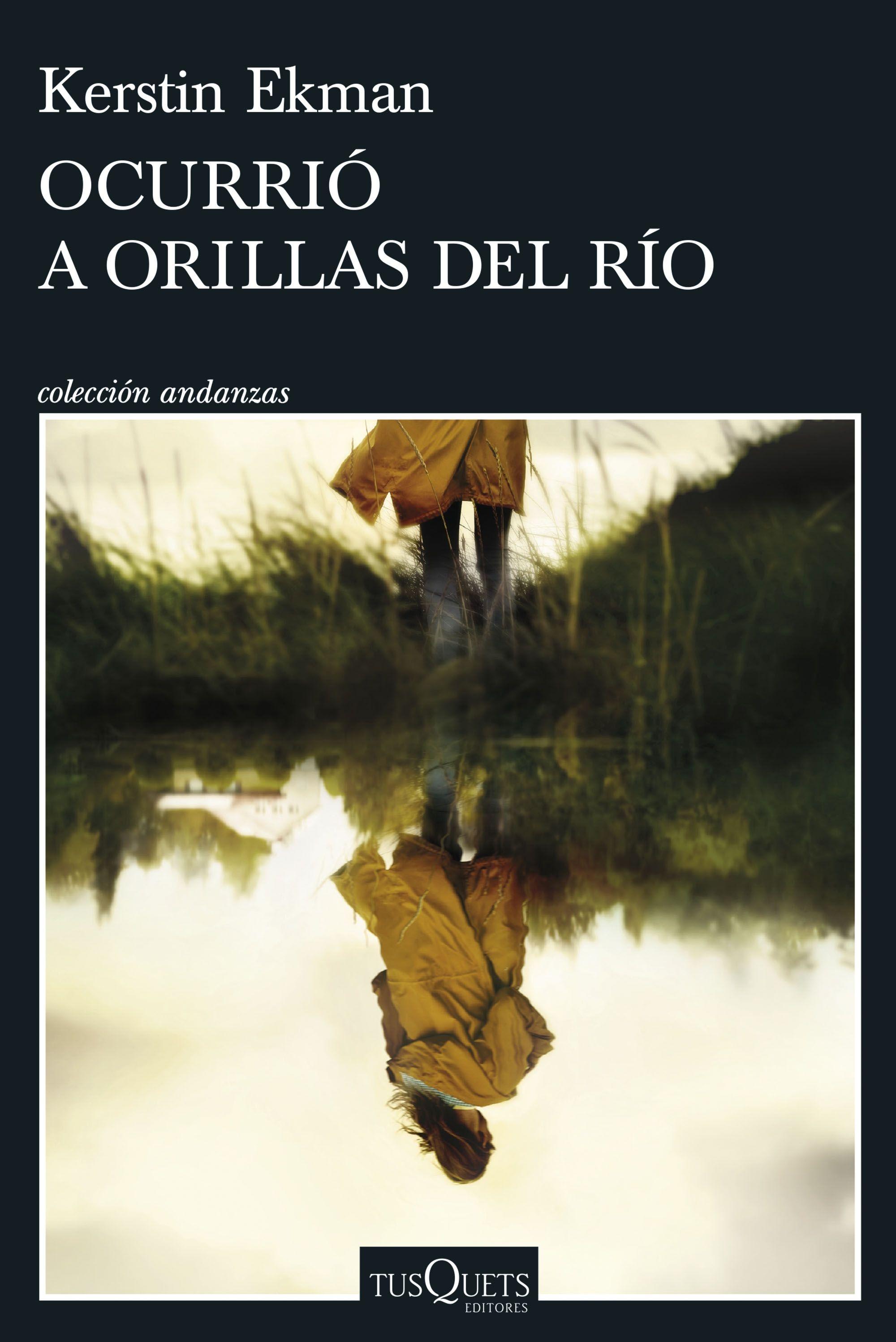 Ocurrió a Orillas del Río. 