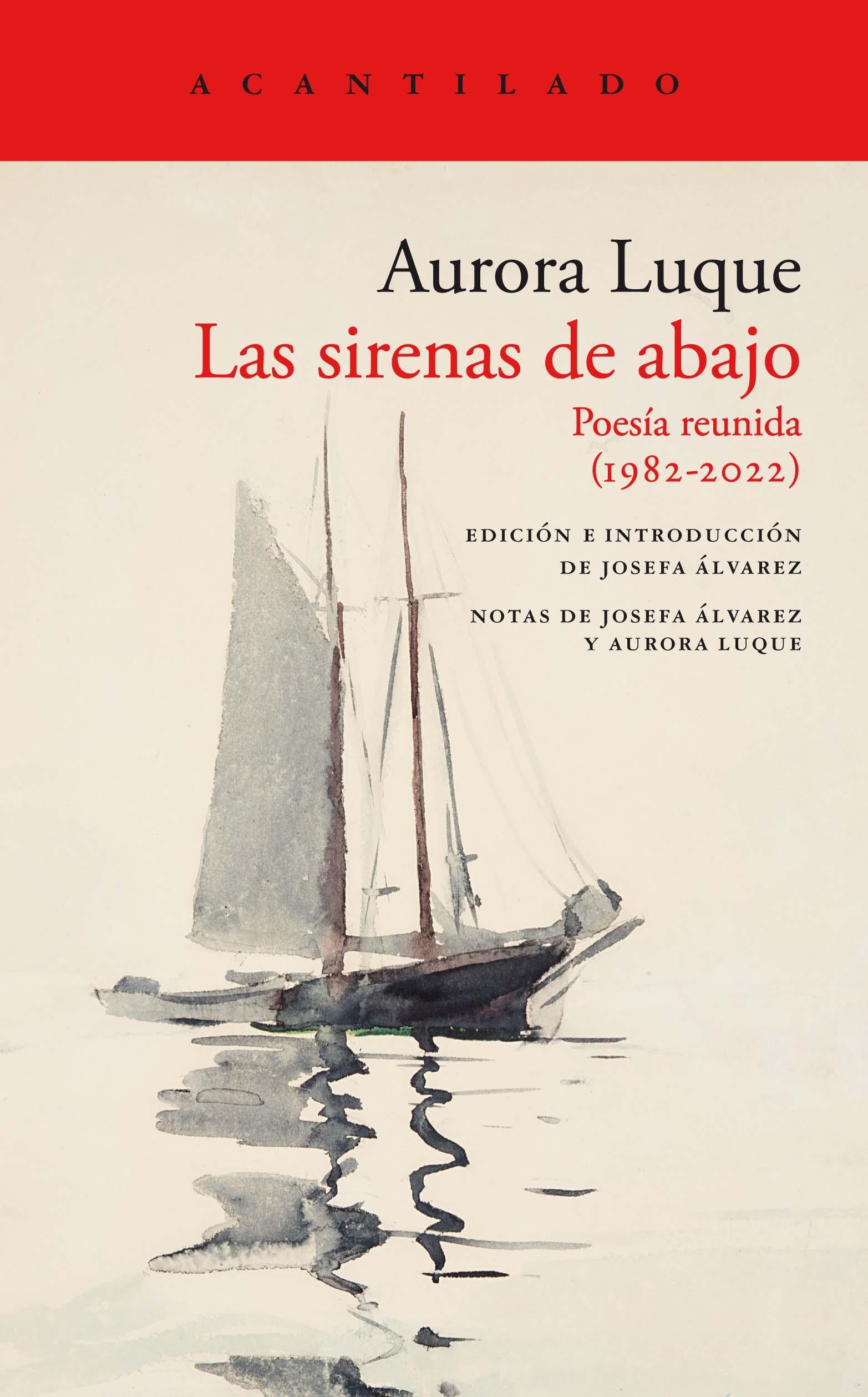 Las Sirenas de Abajo "Poesía Reunida (1982-2022)"