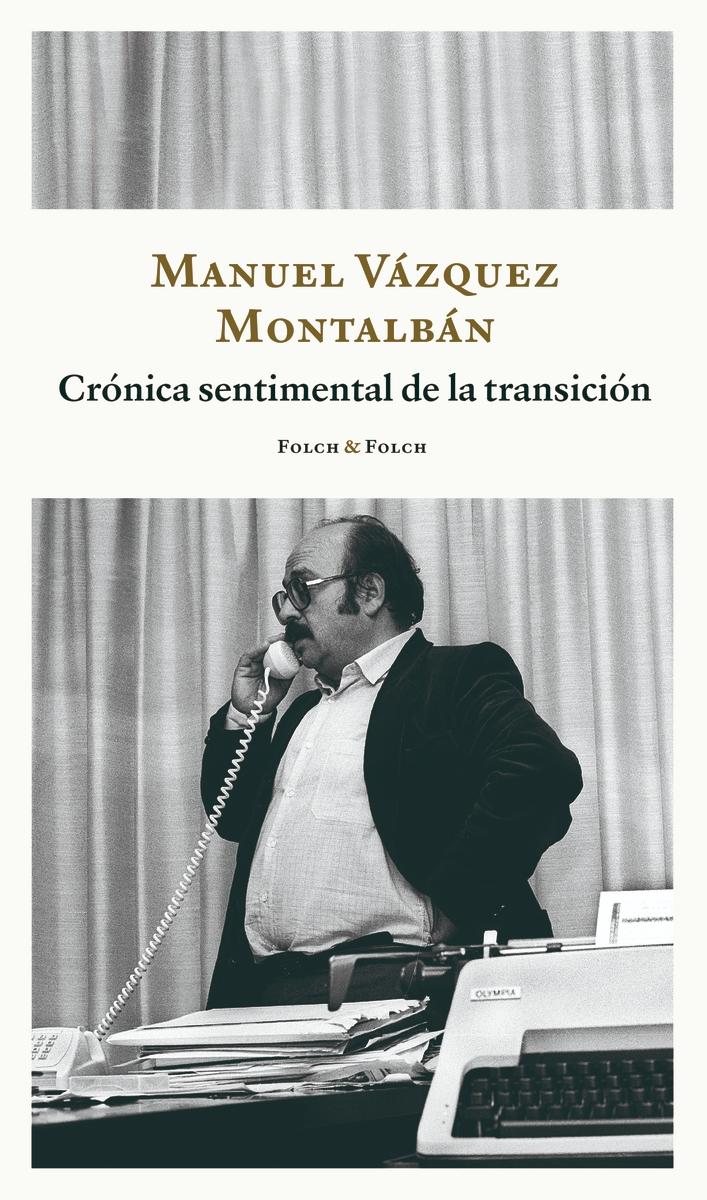 Crónica Sentimental de la Transición