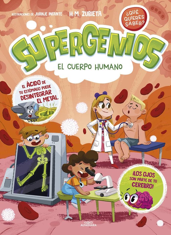 Supergenios | el Cuerpo Humano. 