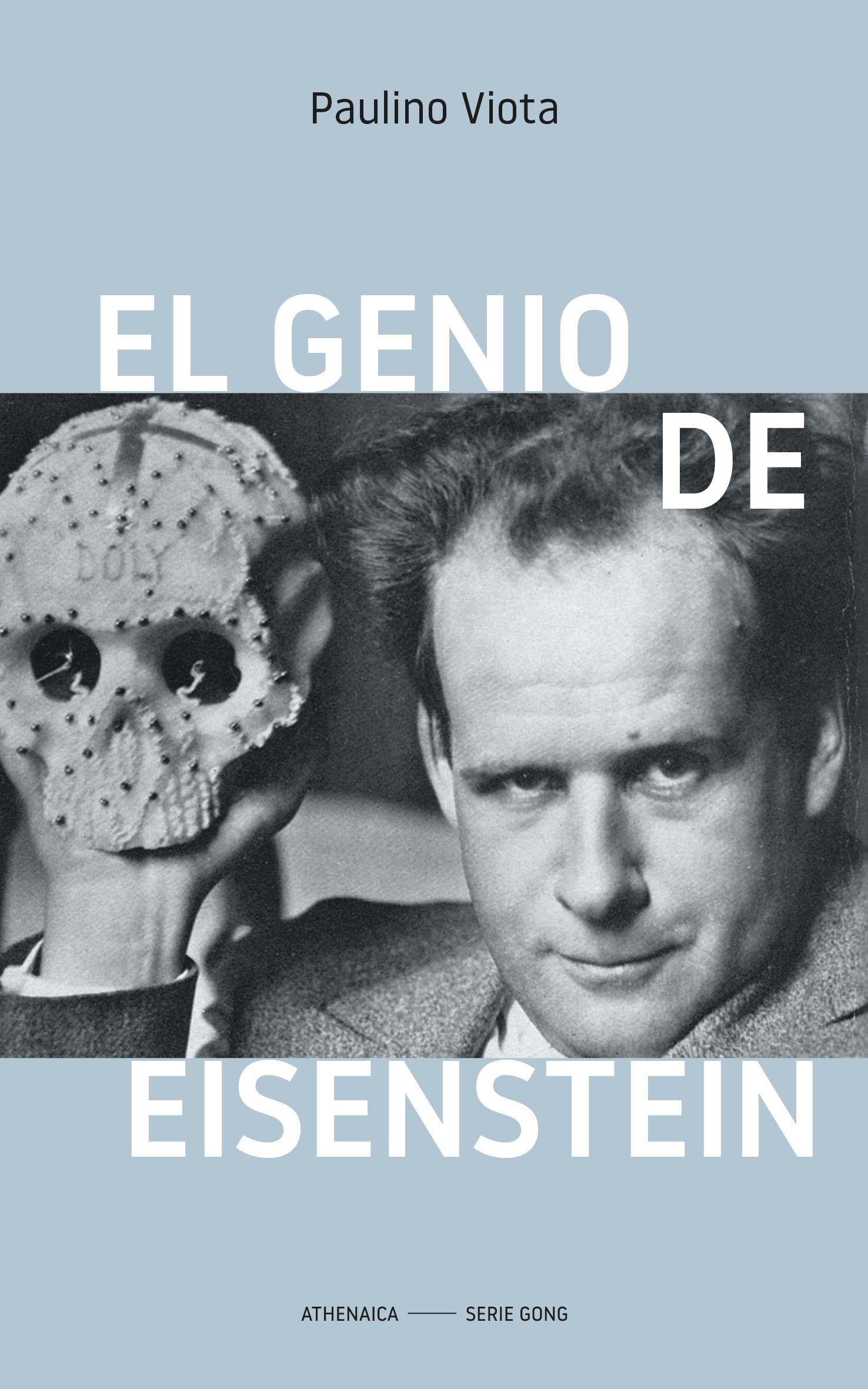 El Genio de Eisenstein. 