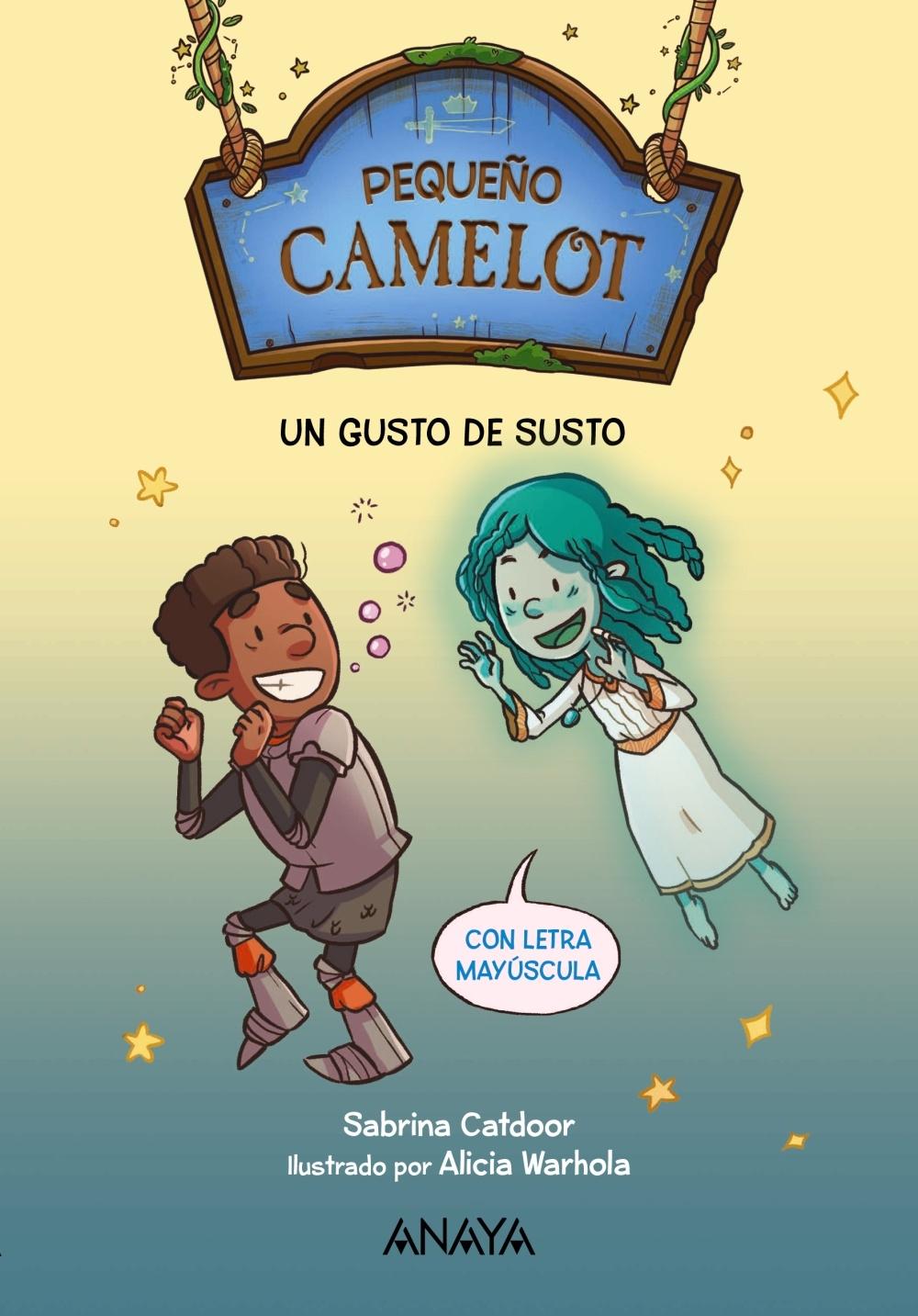 Pequeño Camelot 3 | un Gusto de Susto "Mayúsculas"