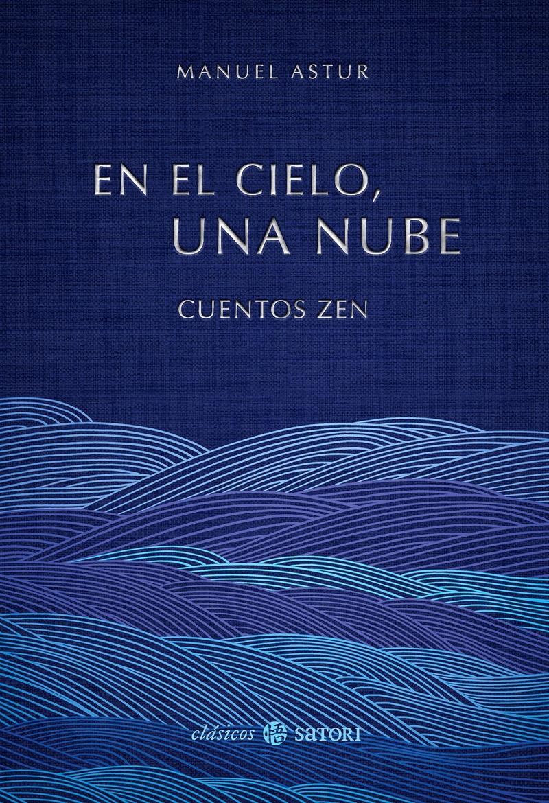 En el Cielo, una Nube. Cuentos Zen. 