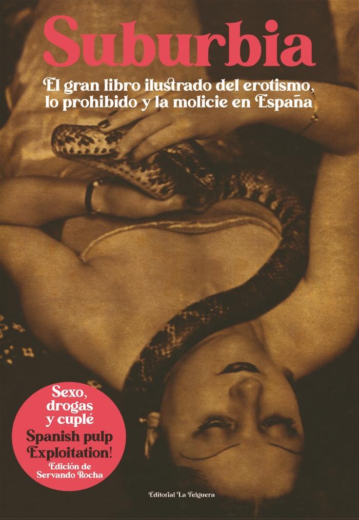 Suburbia "El Gran Libro Ilustrado del Erotismo, lo Prohibido y la Moli". 
