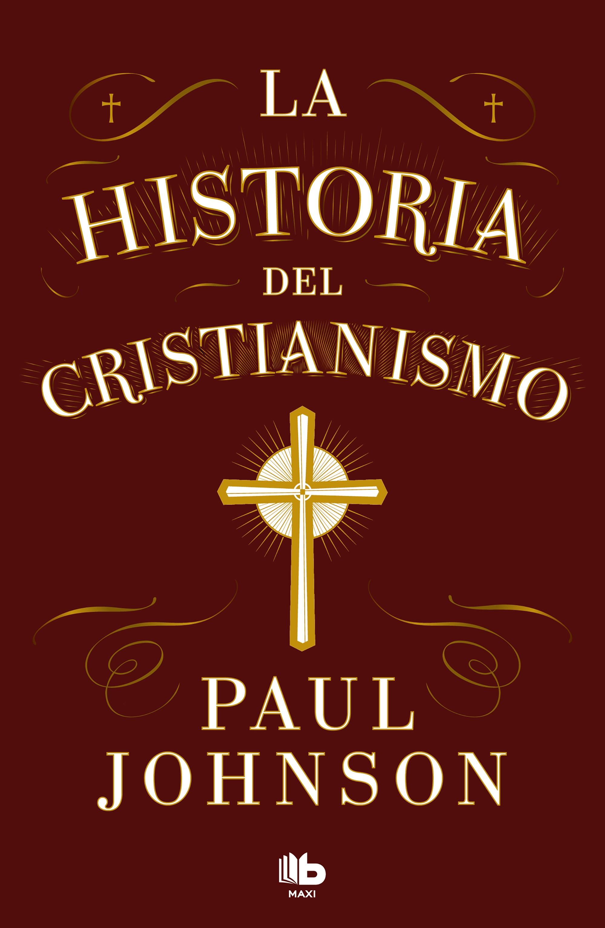 La Historia del Cristianismo. 