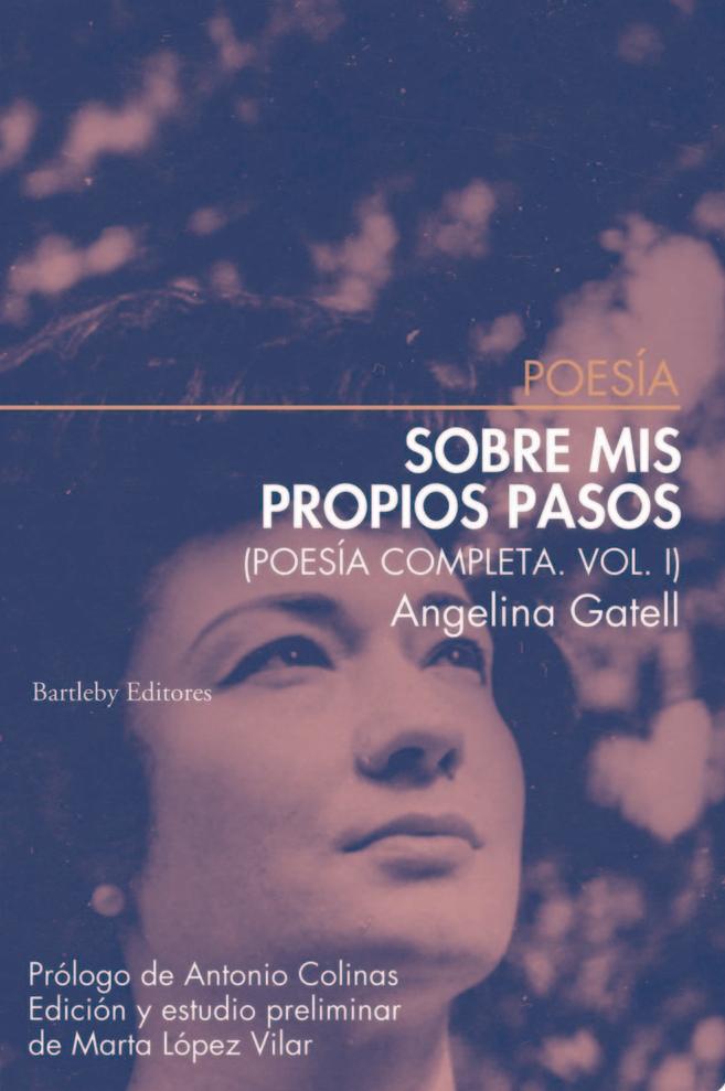 Sobre mis Propios Pasos "Poesía Completa Vol. I". 