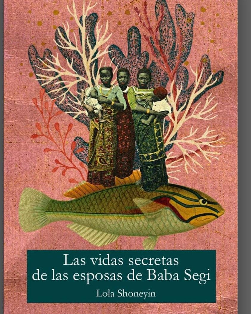 Las Vidas Secretas de las Esposas de Baba Segi. 