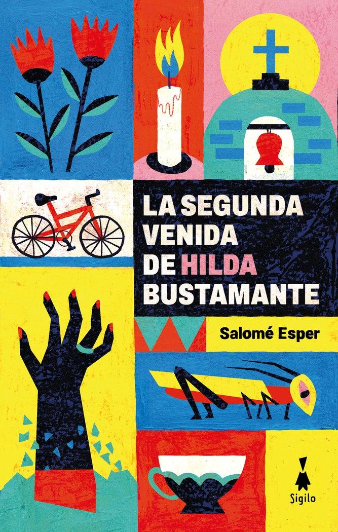 La Segunda Venida de Hilda Bustamante. 