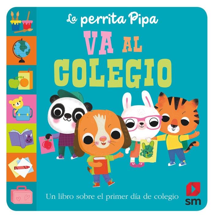 La Perrita Pipa Va al Colegio. 