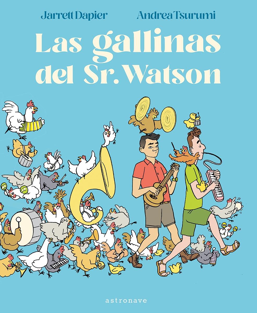 Las Gallinas del Sr. Watson. 