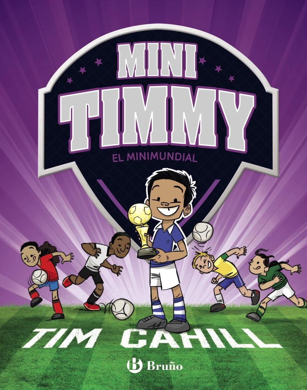 Mini Timmy - el Minimundial. 