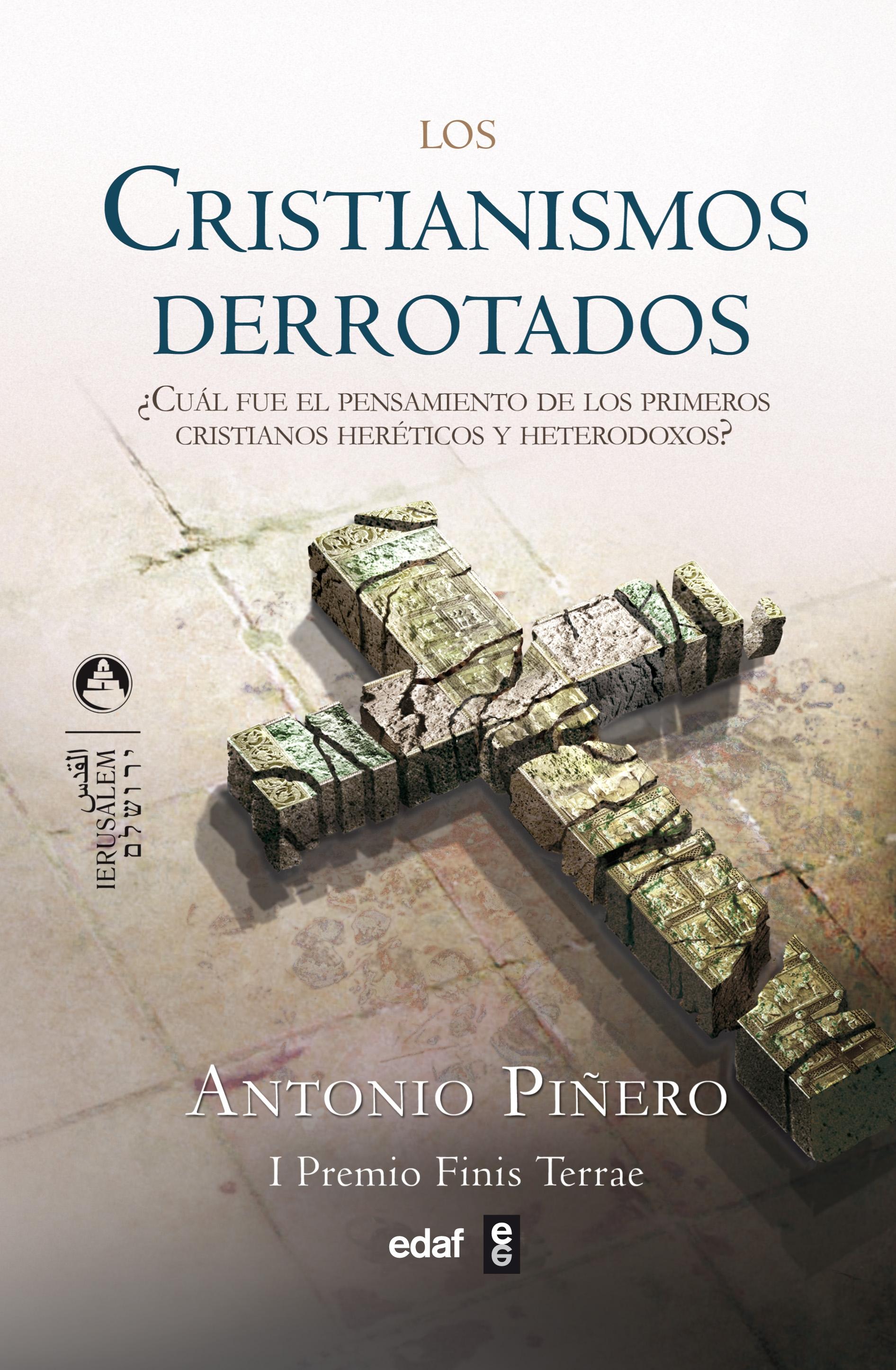 Los cristianianismos derrotados. 