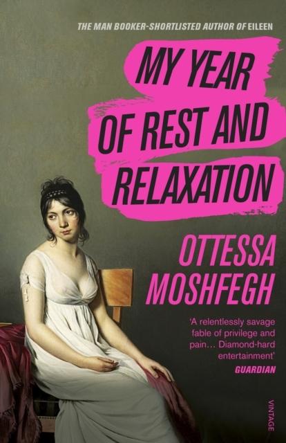 My Year Of Rest And Relaxation (Inglés). My Year Of Rest And Relaxation (Inglés).