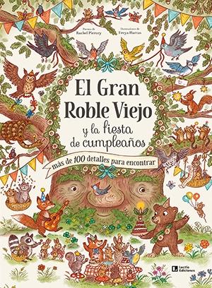 El Gran Roble Viejo y la Fiesta de Cumpleaños "Más de 100 Detalles para Encontrar". 